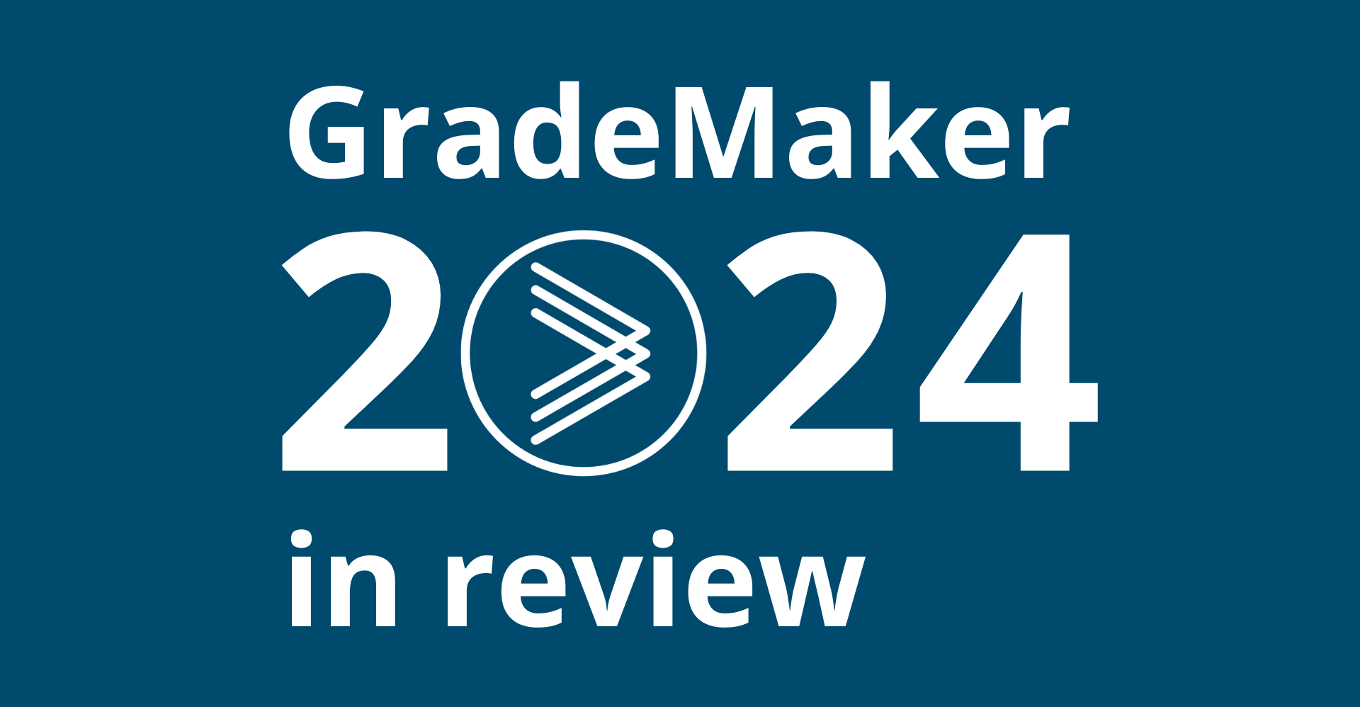 GradeMaker 2024 in review